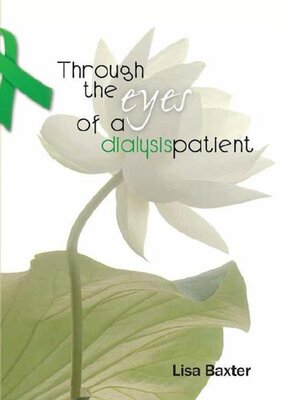 cover image of Through the Eyes of a Dialysis Patient